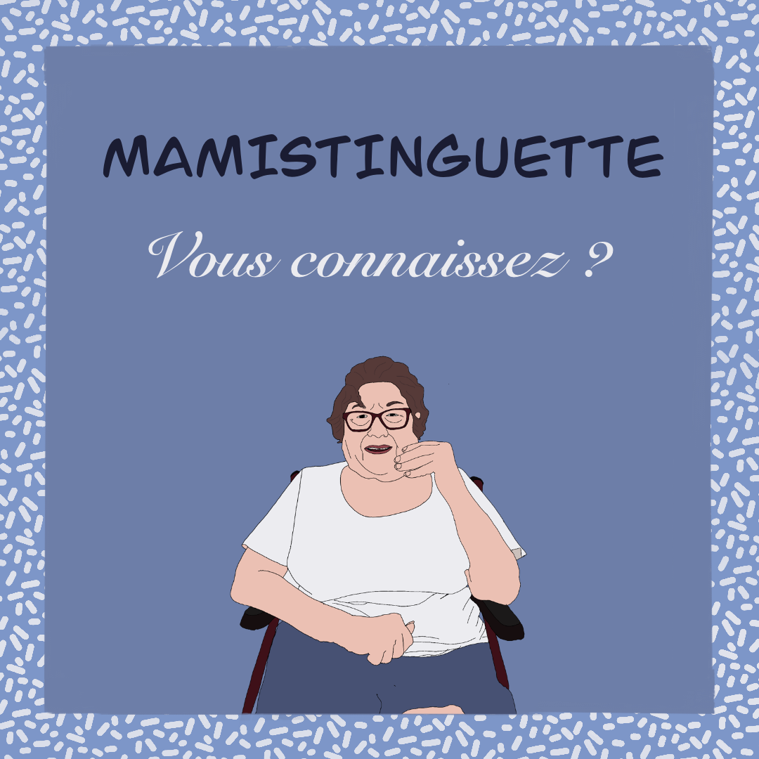 Mamistinguette